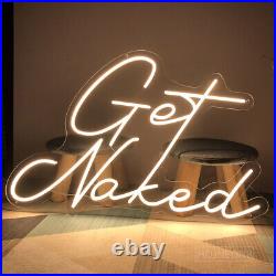 Custom Neon Signs Get Naked LED Neon Night Light for Home Room Wall Store Decor