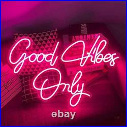 Neon Sign Good Vibes Only LED Neon Sign for Wedding Decor Store Bedroom