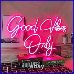 Neon Sign Good Vibes Only LED Pink Light Signs Store Apartment Bar Club 23x15