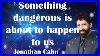 Something Dangerous Is About To Happen To Us Jonathan Cahn 2024